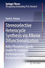 Télécharger le livre :  Stereoselective Heterocycle Synthesis via Alkene Difunctionalization