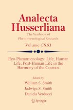 Télécharger le livre :  Eco-Phenomenology: Life, Human Life, Post-Human Life in the Harmony of the Cosmos
