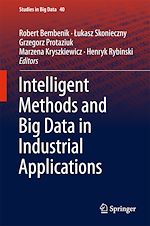Télécharger le livre :  Intelligent Methods and Big Data in Industrial Applications