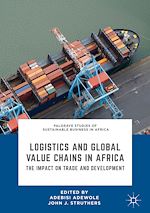 Télécharger le livre :  Logistics and Global Value Chains in Africa