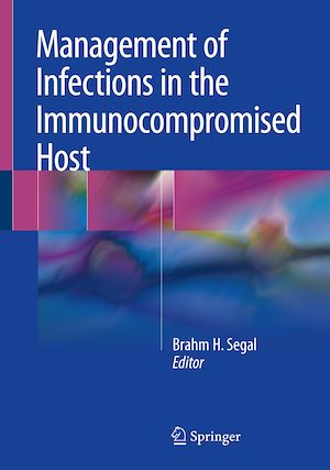 Téléchargez le livre :  Management of Infections in the Immunocompromised Host