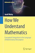 Télécharger le livre :  How We Understand Mathematics