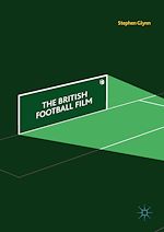 Télécharger le livre :  The British Football Film