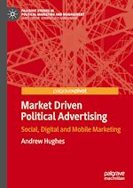 Télécharger le livre :  Market Driven Political Advertising