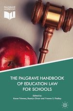 Télécharger le livre :  The Palgrave Handbook of Education Law for Schools