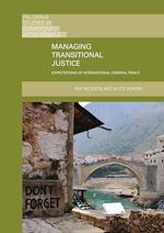 Télécharger le livre :  Managing Transitional Justice