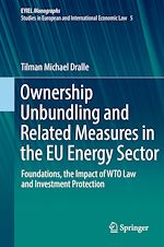 Download this eBook Ownership Unbundling and Related Measures in the EU Energy Sector