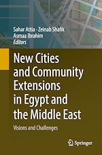 Télécharger le livre :  New Cities and Community Extensions in Egypt and the Middle East