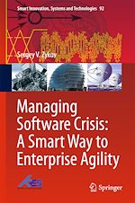 Télécharger le livre :  Managing Software Crisis: A Smart Way to Enterprise Agility