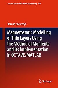 Télécharger le livre :  Magnetostatic Modelling of Thin Layers Using the Method of Moments And Its Implementation in Octave/Matlab