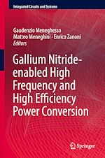 Télécharger le livre :  Gallium Nitride-enabled High Frequency and High Efficiency Power Conversion