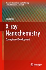 Télécharger le livre :  X-ray Nanochemistry