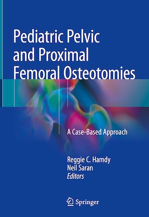 Téléchargez le livre :  Pediatric Pelvic and Proximal Femoral Osteotomies