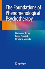 Télécharger le livre :  The Foundations of Phenomenological Psychotherapy
