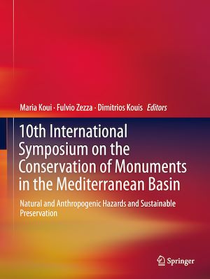 Téléchargez le livre :  10th International Symposium on the Conservation of Monuments in the Mediterranean Basin