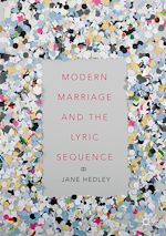 Télécharger le livre :  Modern Marriage and the Lyric Sequence