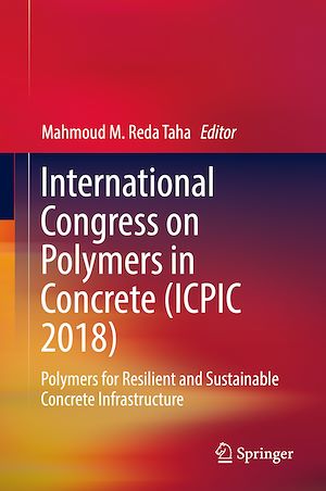 Téléchargez le livre :  International Congress on Polymers in Concrete (ICPIC 2018)