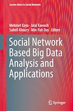 Télécharger le livre :  Social Network Based Big Data Analysis and Applications