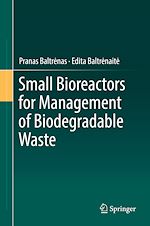 Télécharger le livre :  Small Bioreactors for Management of Biodegradable Waste