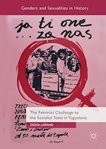 Télécharger le livre :  The Feminist Challenge to the Socialist State in Yugoslavia