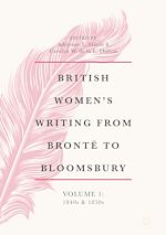 Télécharger le livre :  British Women's Writing from Brontë to Bloomsbury, Volume 1