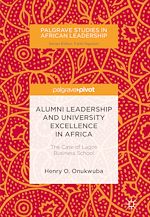 Télécharger le livre :  Alumni Leadership and University Excellence in Africa