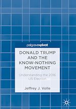 Télécharger le livre :  Donald Trump and the Know-Nothing Movement