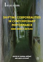 Download this eBook Shifting Corporealities in Contemporary Performance