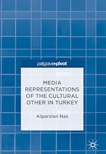 Télécharger le livre :  Media Representations of the Cultural Other in Turkey