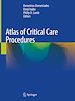 Télécharger le livre :  Atlas of Critical Care Procedures
