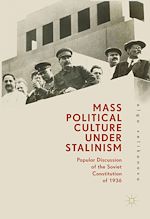 Télécharger le livre :  Mass Political Culture Under Stalinism