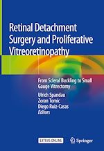 Télécharger le livre :  Retinal Detachment Surgery and Proliferative Vitreoretinopathy