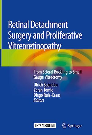 Download the eBook: Retinal Detachment Surgery and Proliferative Vitreoretinopathy