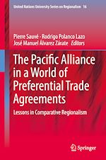 Télécharger le livre :  The Pacific Alliance in a World of Preferential Trade Agreements