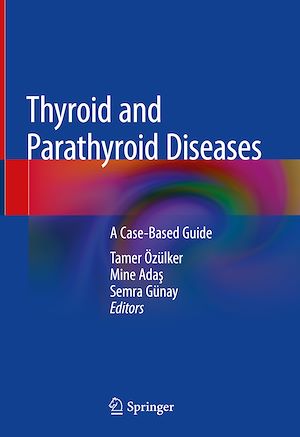 Téléchargez le livre :  Thyroid and Parathyroid Diseases