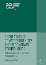 Télécharger le livre :  Regulation of Cryptocurrencies and Blockchain Technologies