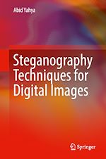 Télécharger le livre :  Steganography Techniques for Digital Images