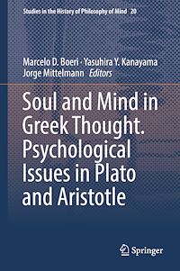 Télécharger le livre :  Soul and Mind in Greek Thought. Psychological Issues in Plato and Aristotle