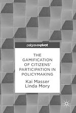 Télécharger le livre :  The Gamification of Citizens' Participation in Policymaking