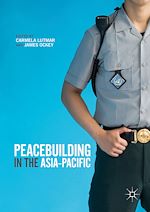 Télécharger le livre :  Peacebuilding in the Asia-Pacific