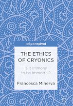 Télécharger le livre :  The Ethics of Cryonics