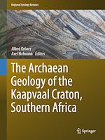 Télécharger le livre :  The Archaean Geology of the Kaapvaal Craton, Southern Africa