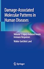 Télécharger le livre :  Damage-Associated Molecular Patterns in Human Diseases