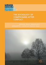 Télécharger le livre :  The Sociology of Compromise after Conflict