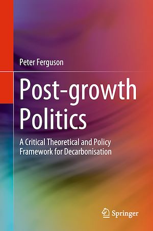 Téléchargez le livre :  Post-growth Politics