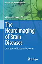 Télécharger le livre :  The Neuroimaging of Brain Diseases