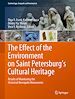 Télécharger le livre :  The Effect of the Environment on Saint Petersburg's Cultural Heritage
