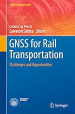 Télécharger le livre :  GNSS for Rail Transportation