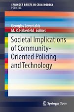 Download this eBook Societal Implications of Community-Oriented Policing and Technology