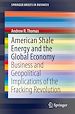 Télécharger le livre :  American Shale Energy and the Global Economy